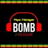 Bomb J Reggae - Single album lyrics, reviews, download
