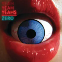 Zero (Remixes) - EP - Yeah Yeah Yeahs
