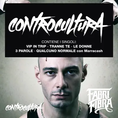 Controcultura (Bonus Track Version) - Fabri Fibra