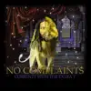 No Complaints - Single album lyrics, reviews, download