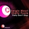 Party Don't Stop (Provenzano Remix) - Sergio Mauri & Shelly Poole lyrics