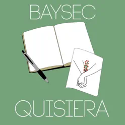 Quisiera - Single - Baysec