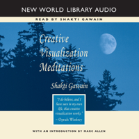 Shakti Gawain - Creative Visualization Meditations artwork