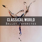 Classical World: Ballet Favorites artwork