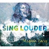 Sing Louder