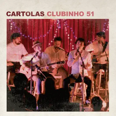 Clubinho 51 (Ao Vivo) - Single - Cartolas