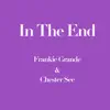 In the End - Single album lyrics, reviews, download