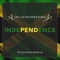 Independence - Jayjayborn2sing lyrics