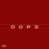 Dope (feat. Marsha Ambrosius) - Single