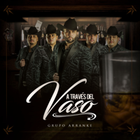 descargar mp3 de Grupo Arranke A Través del Vaso