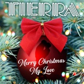 Tierra - Merry Christmas My Love