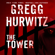 Gregg Hurwitz - The Tower (Unabridged)