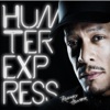Hunter Express (Bonus Track Version)