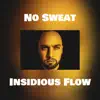 No Sweat (feat. Kutt Calhoun & BG Bulletwound) - Single album lyrics, reviews, download