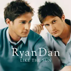 Like the Sun - Single - RyanDan