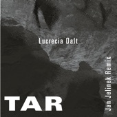 Lucrecia Dalt - Tar (Jan Jelinek Remix)