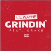Grindin' (feat. Drake) artwork