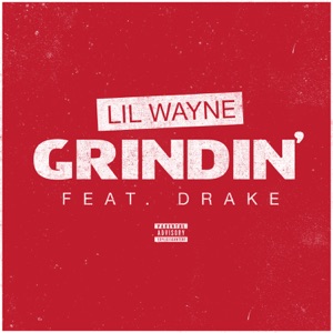 Grindin' (feat. Drake) - Single