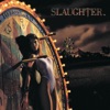 Slaughter - Fly To the Angels (Demo)