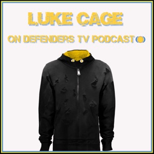 Luke Cage 211 Review of The Creator by Defenders TV Podcast