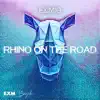 Stream & download Rhino on the Road (feat. Benjah) - Single