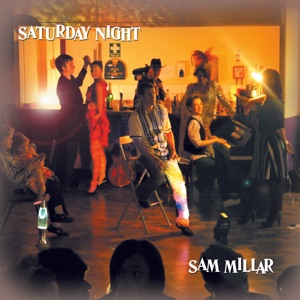 Sam Millar - Saturday Night - Line Dance Music