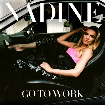 Go To Work (Remixes) - Single - Nadine Coyle