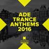 Ade Trance Anthems 2016