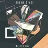 Dream State - EP album lyrics, reviews, download
