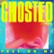 Feel on Me (feat. JHart) - Ghosted lyrics