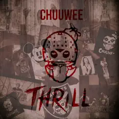 ThriLL by Chuuwee album reviews, ratings, credits