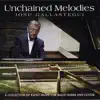 Unchained Melodies album lyrics, reviews, download