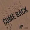 Come Back EP album lyrics, reviews, download