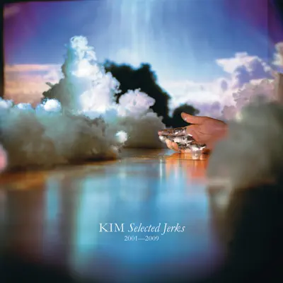 Selected Jerks (2001-2009) - K.I.M (The Key I Am)