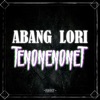 Abang Lori Tenonenonet - Single