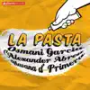 La Pasta - Single album lyrics, reviews, download
