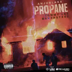 Propane (Produced by Anju Blaxx) - Single by Tommy Lee Sparta & Bakersteez album reviews, ratings, credits