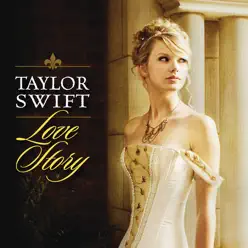 Love Story (Pop Mix) - Single - Taylor Swift