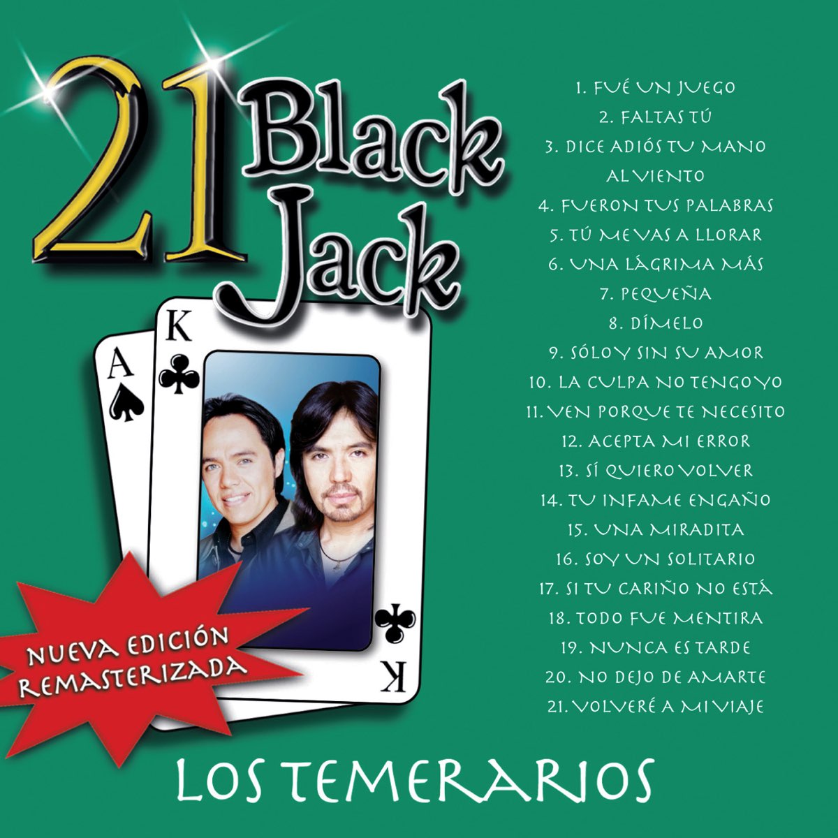 ‎21 Black Jack Nueva Edición Remasterizada De Los Temerarios En Apple Music 