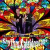 Rhythm Kaleidoscope album lyrics, reviews, download