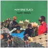 Montana Black (Remix) - Single