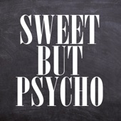 Sweet But Psycho (Instrumental) artwork
