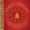 Spirit of the Season - The Tabernacle Choir at Temple Square & Orchestra at Temple Square