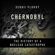 Serhii Plokhy - Chernobyl: The History of a Nuclear Catastrophe (Unabridged)
