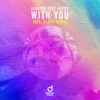 With You (feat. Nicco) [Remixes] - EP