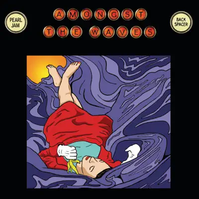 Amongst the Waves - Single - Pearl Jam