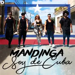 Soy de Cuba - Single - Mandinga Soy de Cuba - Single - Mandinga
