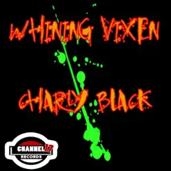 Whining Vixen - Single - Charly Black Whining Vixen - Single - Charly Black
