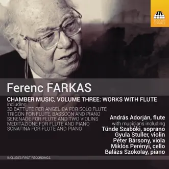 Farkas: Chamber Music, Vol. 3 – Works with Flute by Andras Adorjan album reviews, ratings, credits