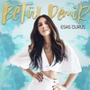 Betül Demir - Meşgul